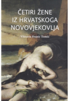 ČETIRI ŽENE IZ HRVATSKOGA NOVOVJEKOVLJA